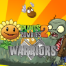 PvZ 2 : Warriors | 植物大战僵尸2：勇士